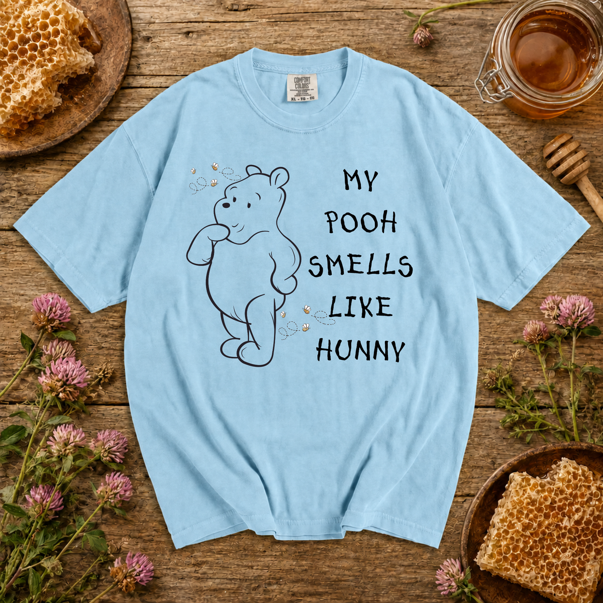 My Pooh Smells Like Hunny T-Shirt